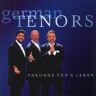 German Tenors Gala Der Tenöre - Freunde Für'S Leben