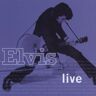 Elvis Presley Elvis Live