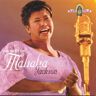 the best of mahalia jackson mahalia jackson legacy/columbia