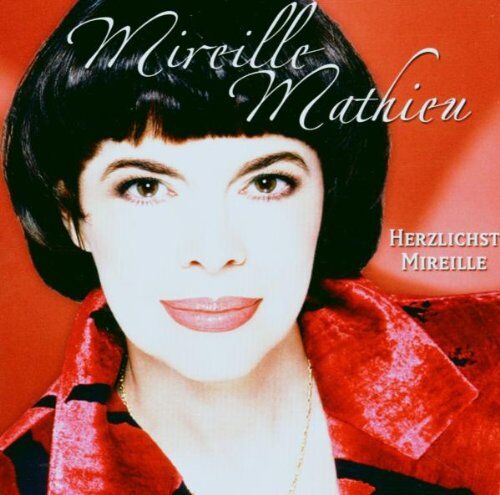 Mireille Mathieu Herzlichst,Mireille