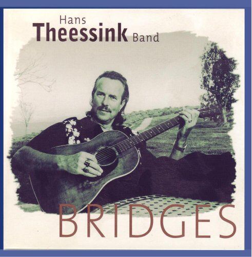 Hans Theessink Bridges