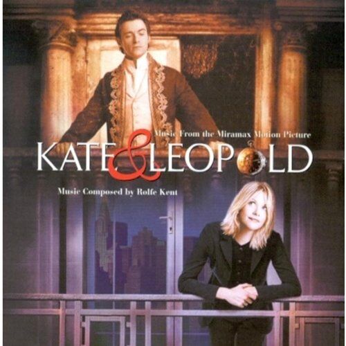 Rolfe Kent Kate & Leopold (Bof)