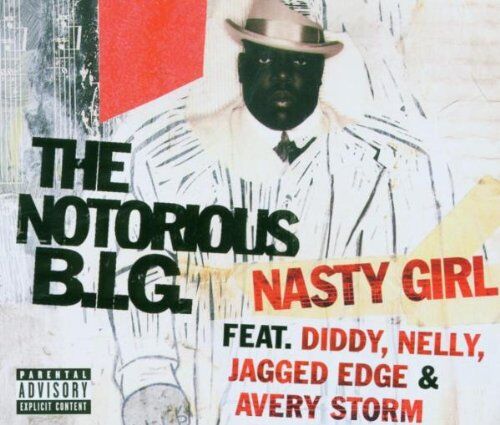 Notorious B.I.G., the Feat.Diddy Nasty Girl