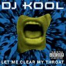 DJ Kool Let Me Clear My Throat