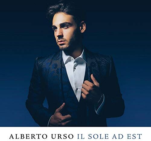 Alberto Urso Il Sole Ad Est