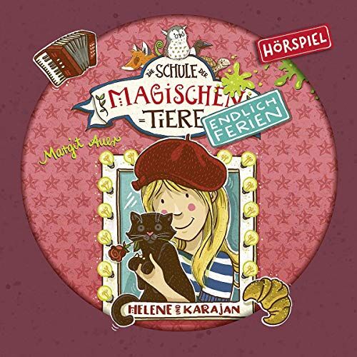 Die Schule der magischen Tiere Endlich Ferien: 04: Helene Und Karajan (Hörspiel)