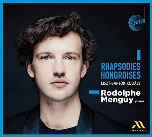 Rodolphe Menguy Rhapsodies Hongroises