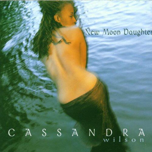Cassandra Wilson Moon Daughter