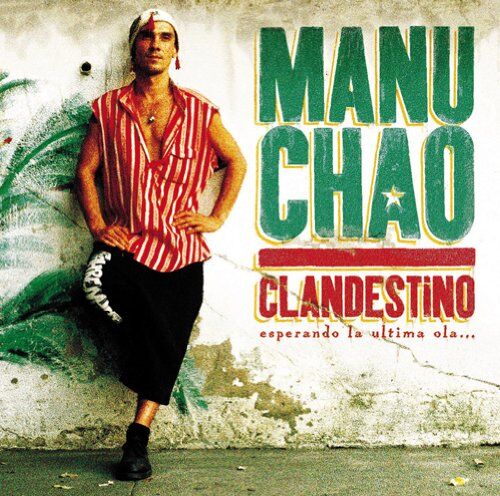 Manu Chao Clandestino (Original Release