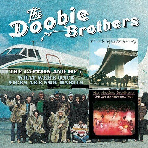 Doobie Brothers The Captain And Me (+bonus)/what Were Once Vices