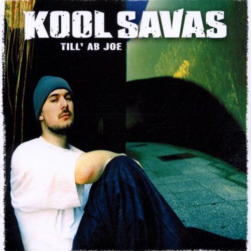 Kool Savas Till' Ab Joe