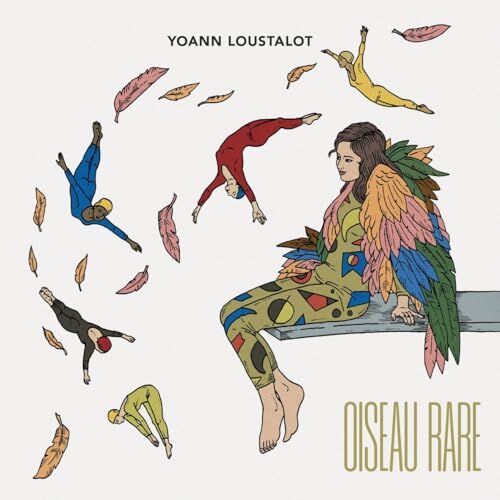 Yoann Loustalot Oiseau Rare