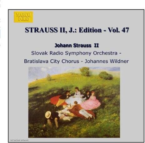 Johannes Wildner Strauss Ii, J.: Edition - Vol. 47