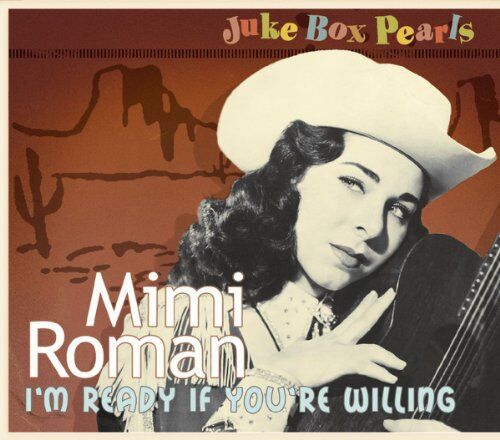 Mimi Roman I'M Ready If Your Willing - Juke Box Pearls