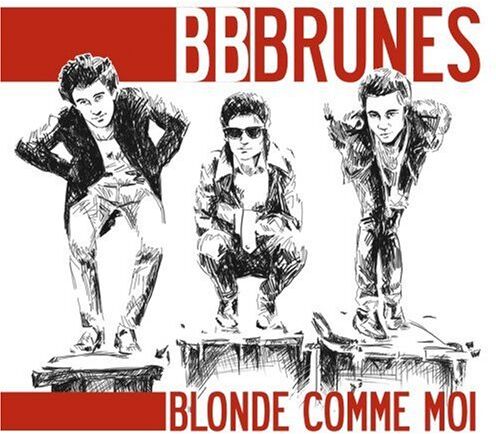 Bb Brunes Blonde Comme Moi