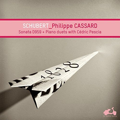 Philippe Cassard Sonate D 959 & Piano Duets