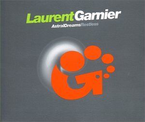 Laurent Garnier Astral Dreams/remix