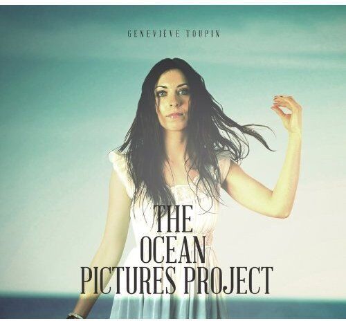 Geneviève Toupin The Ocean Pictures Project