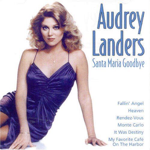 Audrey Landers Santa Maria Goodbye