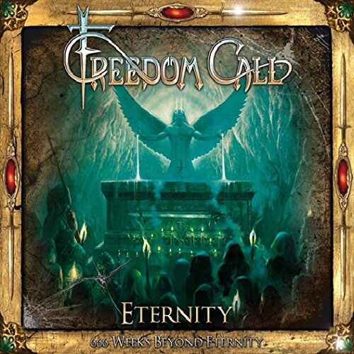 Freedom Call Eternity-666 Weeks Beyond Eternity