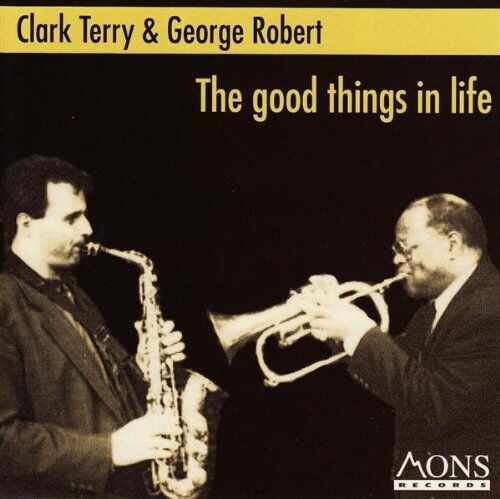 Terry, Clark & Robert, George The Good Things In Life