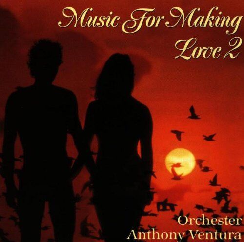 Anthony Ventura Music For Making Love 2