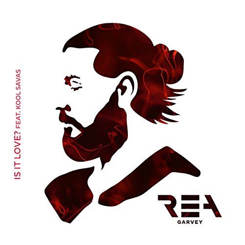 Rea Garvey Is It Love? Feat. Kool Savas