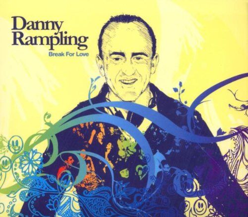 Danny Rampling Break For Love