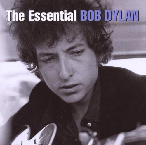 The Essential Bob Dylan