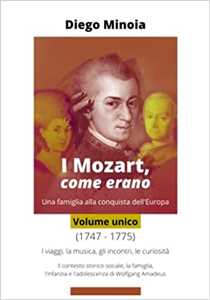 I Mozart, come erano (Volume unico)