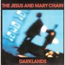 The Jesus And Mary Chain - Darklands (Cd)