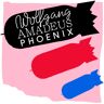 Phoenix: Wolfgang Amadeus Phoenix