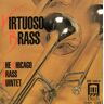 Chicago Brass Quintet: Virtuoso Brass