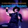 Barnes Chris Badnews: Badnews Rising