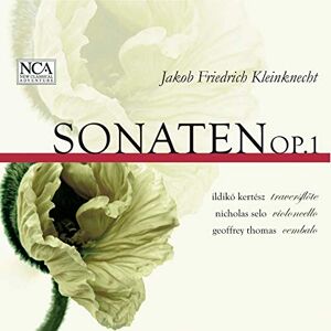 Thomas Kertesz Kleinknecht: Sonatas Op.1