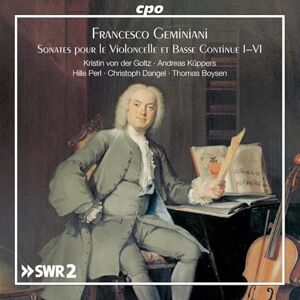 Cpo Francesco Geminiani: Sonatas for Cello & Basso Continuo, Op. 5 Nos. 1-6