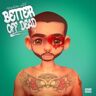 Better Off Dead