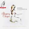 Anna Fedorova: Shaping Chopin