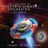 Very  Of Elo, The - Vol. 2 - Ticket To The Moon