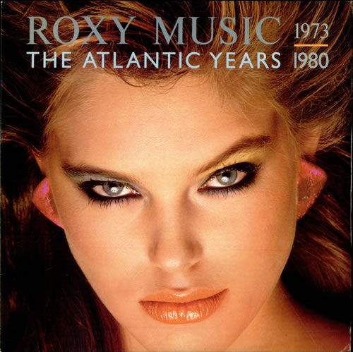 Roxy Music The Atlantic Years 1973-1980 + Inner 1983 UK vinyl LP EGLP54