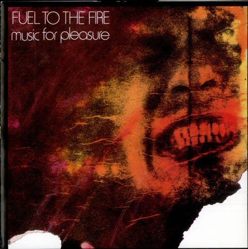 Music For Pleasure Fuel To The Fire 1981 UK 7" vinyl RAGE2