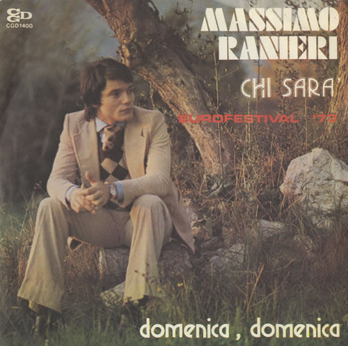 Massimo Ranieri Chi Sara 1973 Italian 7" vinyl CGD1400