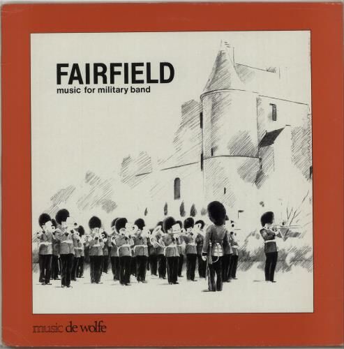 Music De Wolfe Fairfield: Music For Military Band 1983 UK vinyl LP DWS/LP3515