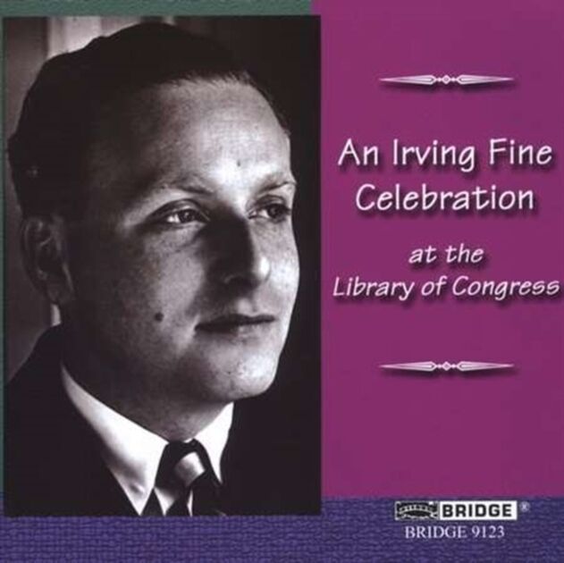 Music Of Irving Fine - Great Performances From The Library