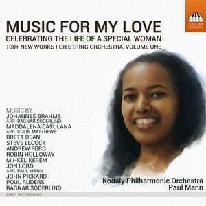Music For My Love: Celebrating The Life Of A Special Woman