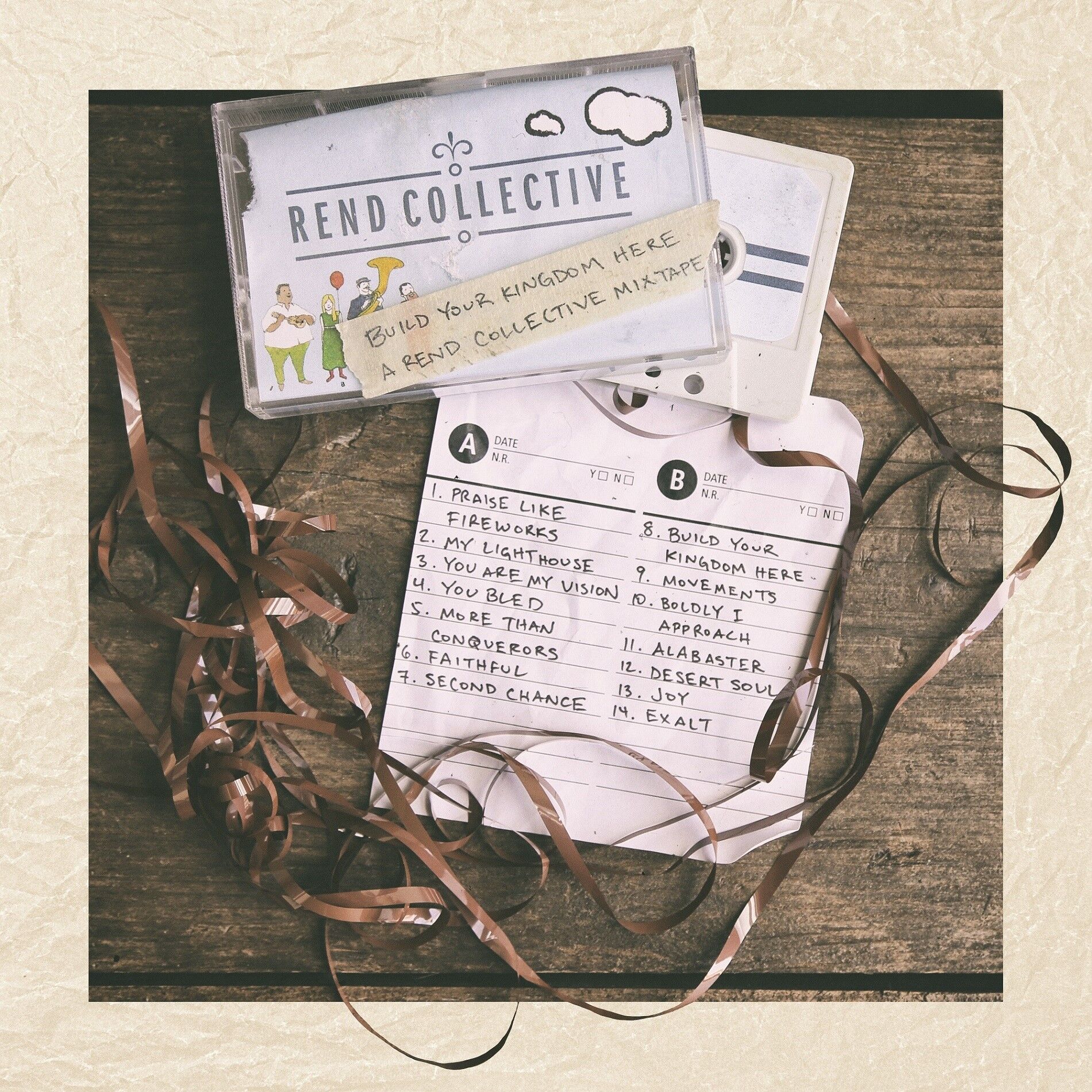 Integrity Music Build Your Kingdom Here A Rend Collective Mixtape