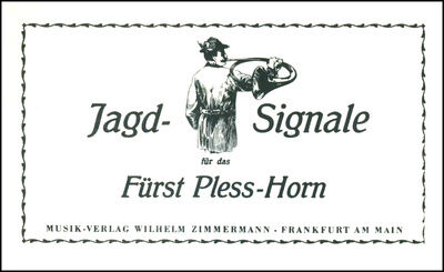 Zimmermann Verlag Jagd-Signale Fürst-Pless-Horn