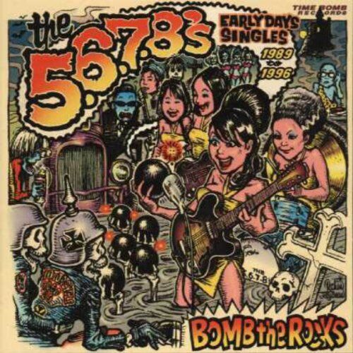 the 5.6.7.8'S - Bomb the Rocks: Early Days Singles [Vinyl LP] - Preis vom 23.02.2022 05:58:24 h