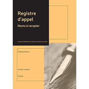 Le Dauphin Réf. 53937D 1 Registre annuel d'appel journalier Dimensions 29,7 x 21 cm 40 noms d'élèves à recopier sur 12 mois du 1er août-31 juillet 24 pages couverture couleur noire/orange - Publicité