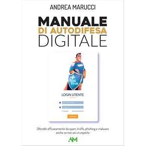 Manuale di Autodifesa Digitale